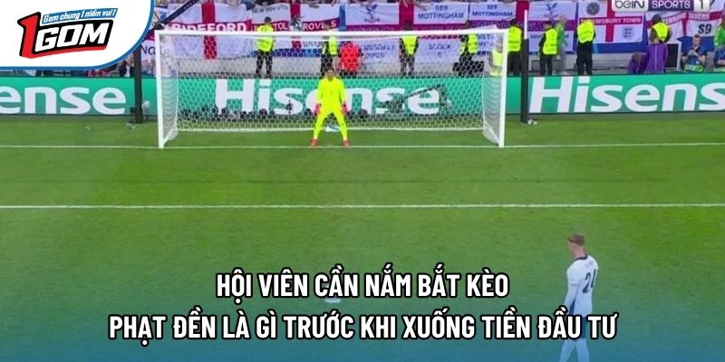 Hội viên cần nắm bắt kèo phạt đền là gì trước khi xuống tiền đầu tư Hội viên cần nắm bắt kèo phạt đền là gì trước khi xuống tiền đầu tư