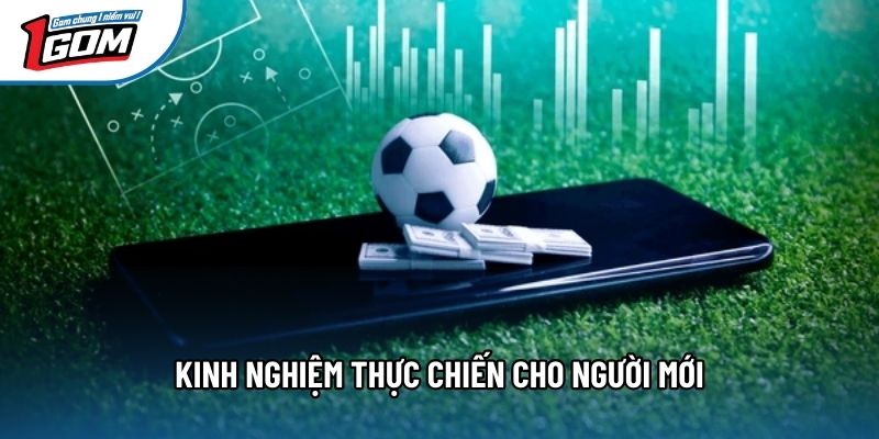 Kinh nghiệm thực chiến cho người mới Kinh nghiệm thực chiến cho người mới