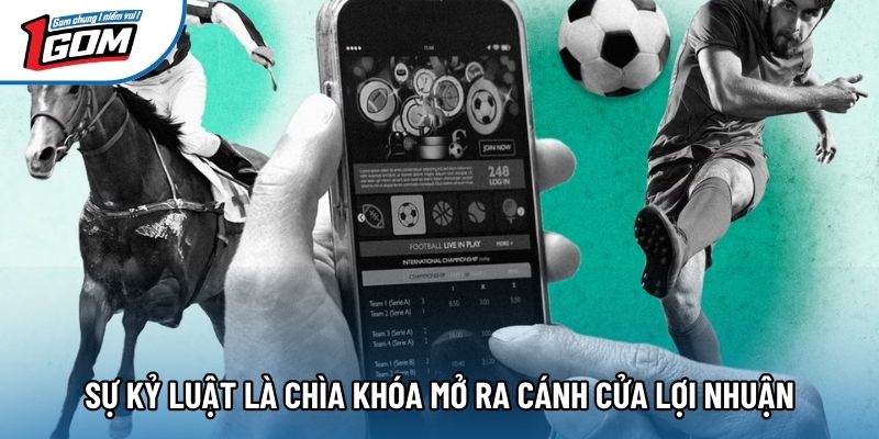 Sự kỷ luật là chìa khóa mở ra cánh cửa lợi nhuận